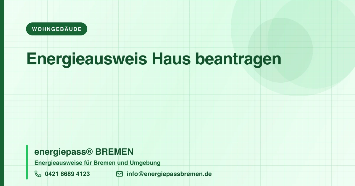 Energieausweis Haus beantragen: Mein Leitfaden für Sie
