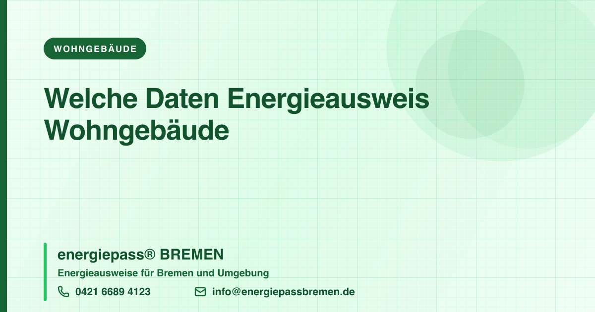 Energieausweis: Welche Daten werden beim Wohngebäude benötigt?