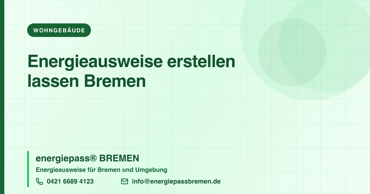 Energieausweise erstellen lassen in Bremen: So funktioniert der Ablauf