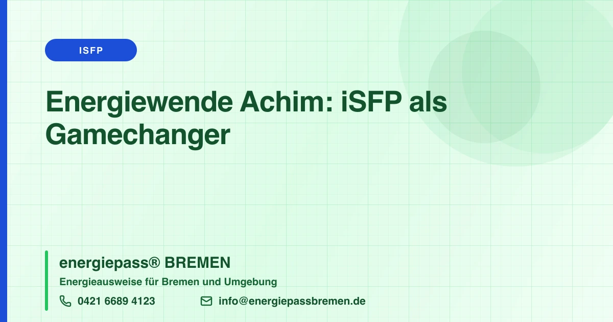 Energiewende Achim: Individueller Sanierungsfahrplan (iSFP)