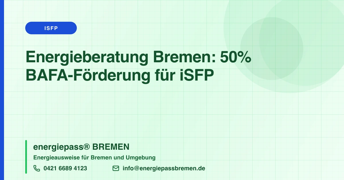 Profi Energieberatung Bremen: 50 % BAFA-Förderung