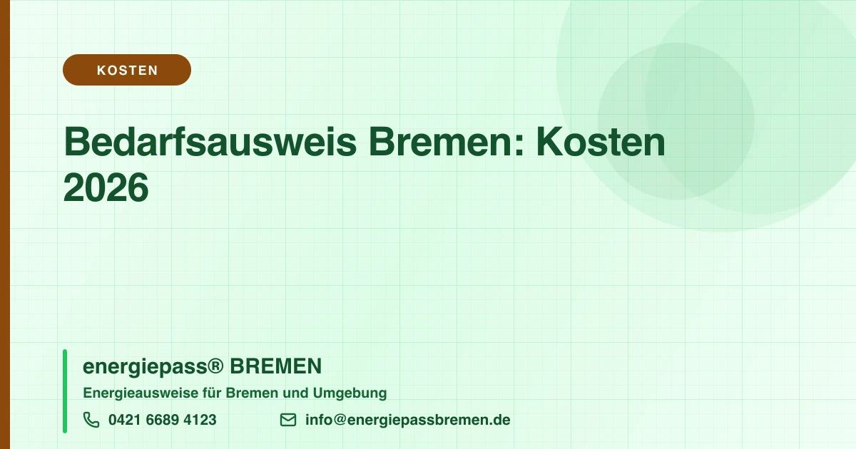 Was kostet ein bedarfsorientierter Energieausweis in Bremen?