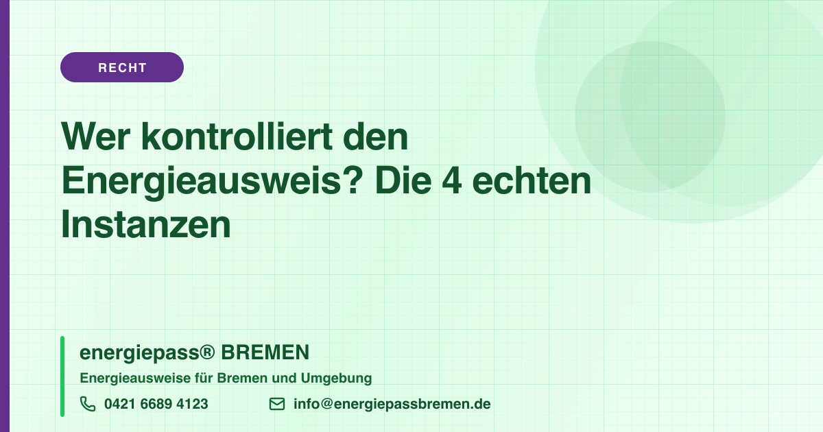 Wer kontrolliert das Vorliegen eines Energieausweises?